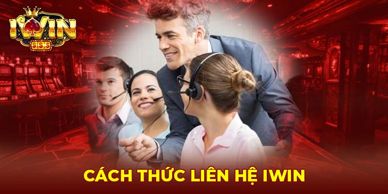 Cách thức liên hệ Iwin