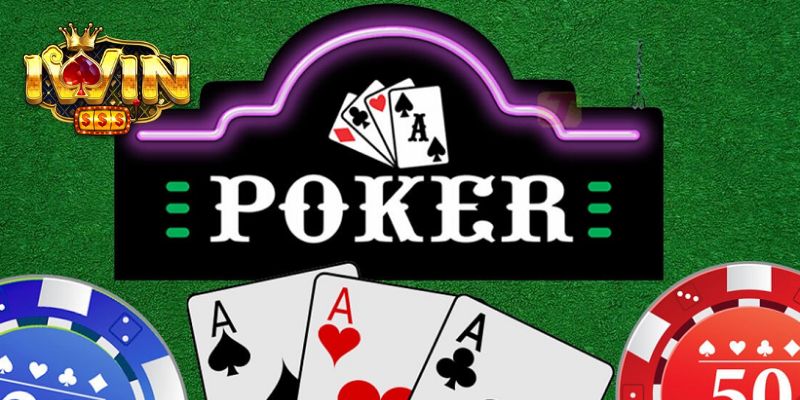 +7 Mẹo Chơi Game Bài Poker Đổi Thưởng Siêu Đỉnh 